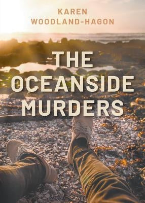 The Oceanside Murders by Woodland-Hagon, Karen