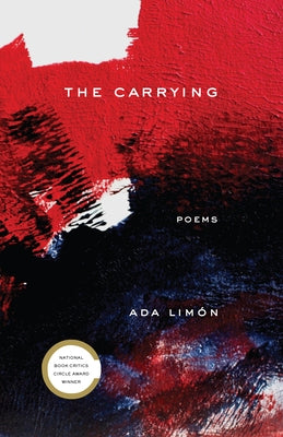 The Carrying: Poems by Lim&#243;n, Ada