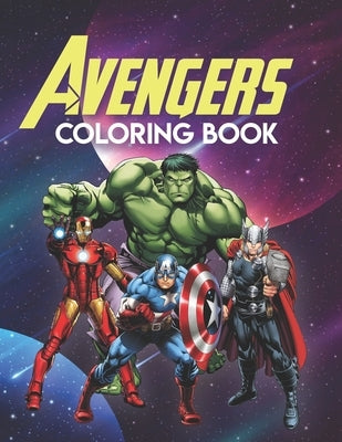 Avengers Coloring Book: Marvel Avengers Adult Coloring Book, Coloring Book Avengers by Heldt, Francesco