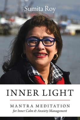 Inner Light by Roy, Sumita