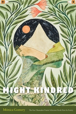 Might Kindred by Gomery, Mónica