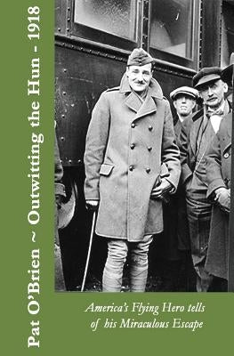 Outwitting the Hun by McNulty Sr, Kevin