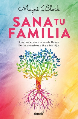 Sana Tu Familia / Heal Your Family by Block, Magui