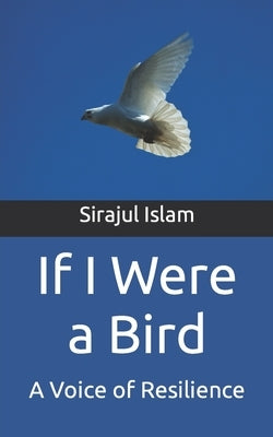 If I Were a Bird: A Voice of Resilience by Lee, Ronan