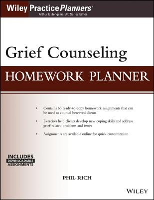 Grief Counseling Homework Planner by Rich, Phil