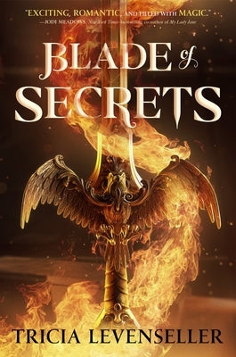 Blade of Secrets by Levenseller, Tricia