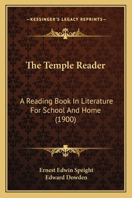 The Temple Reader: A Reading Book In Literature For School And Home (1900) by Speight, Ernest Edwin