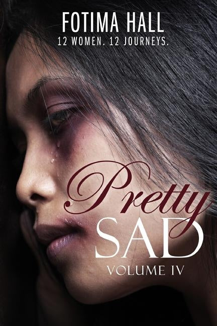Pretty Sad (Volume IV) by DeFreitas, Tanya