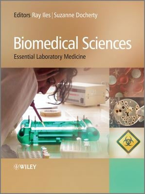Biomedical Sciences by Iles, Raymond