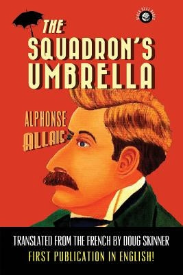 The Squadron's Umbrella by Skinner, Doug