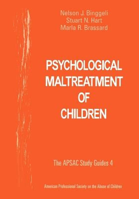Psychological Maltreatment of Children by Binggeli, Nelson J.