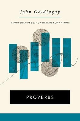 Proverbs by Goldingay, John