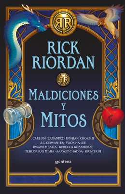 Maldiciones Y Mitos / The Cursed Carnival and Other Calamities: New Stories about Mythic Heroes by Riordan, Rick