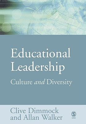 Educational Leadership: Culture and Diversity by Dimmock, Clive