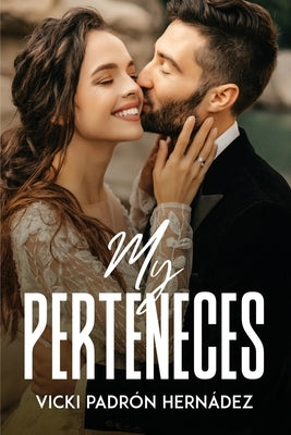 Me Perteneces by Vicki Padrón Hernádez