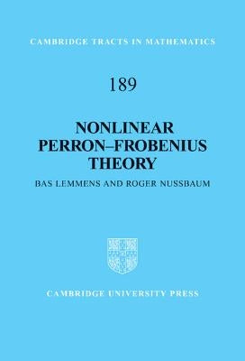 Nonlinear Perron-Frobenius Theory by Lemmens, Bas