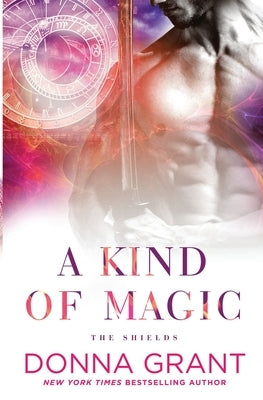 A Kind of Magic by Grant, Donna