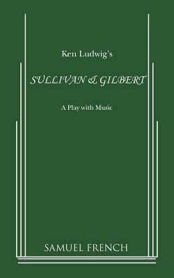Sullivan & Gilbert by Ludwig, Ken