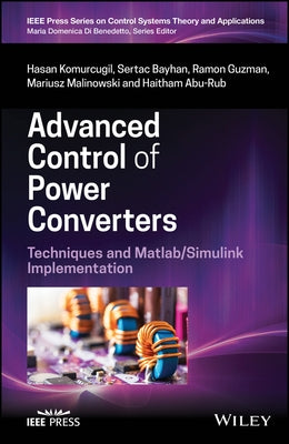 Advanced Control of Power Converters by Komurcugil, Hasan