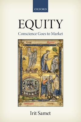 Equity: Conscience Goes to Market by Samet, Irit