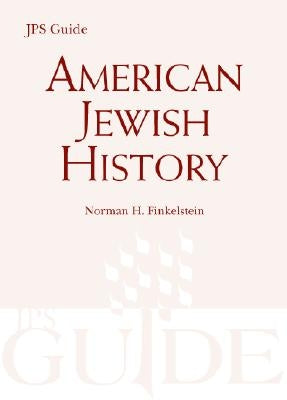 American Jewish History by Finkelstein, Norman H.