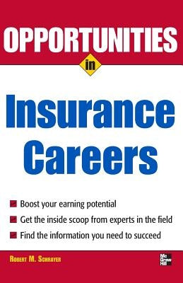 Opportunities in Insurance Careers by Schrayer, Robert