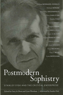Postmodern Sophistry by Olson Gary
