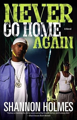 Never Go Home Again by Holmes, Shannon