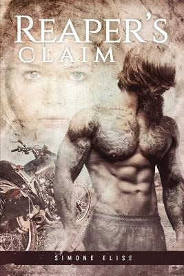 Reaper's Claim by Elise, Simone