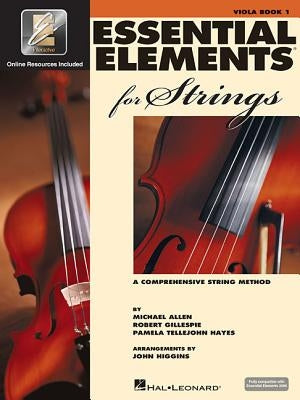 Essential Elements for Strings - Book 1 with Eei: Viola by Gillespie, Robert