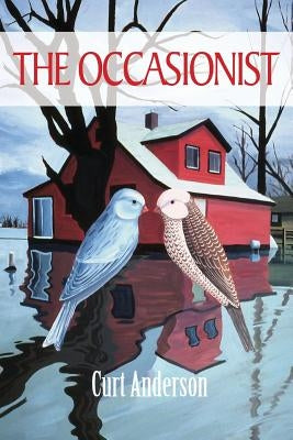 The Occasionist by Anderson, Curt