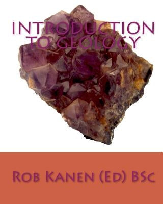 Introduction to Geology by Kanen (Ed) Bsc, Rob