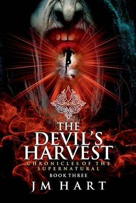The Devil's Harvest by Hart, Jm