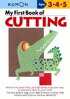 My First Book of Cutting by Kumon Publishing