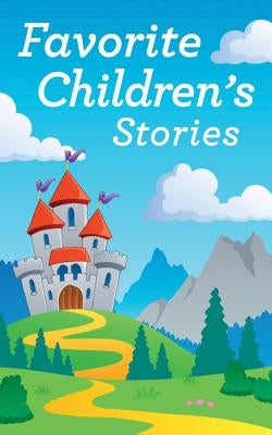 Favorite Children's Stories by Various