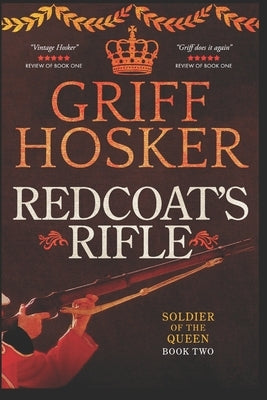 Redcoat's Rifle by Hosker, Griff