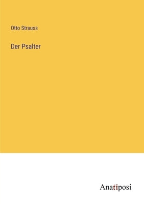 Der Psalter by Strauss, Otto