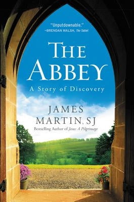 The Abbey: A Story of Discovery by Martin, James