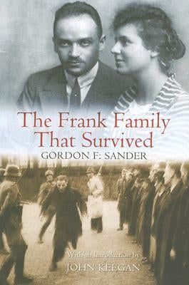 The Frank Family That Survived by Sander, Gordon F.