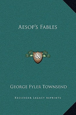 Aesop's Fables by Townsend, George Fyler