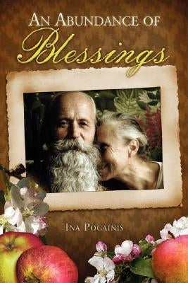 An Abundance of Blessings by Pogainis, Ina