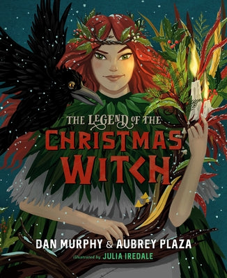 The Legend of the Christmas Witch by Murphy, Dan