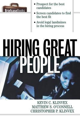 Hiring Great People by Klinvex, Kevin