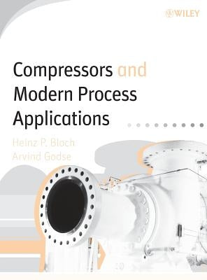 Compressors Applications by Bloch, Heinz P.