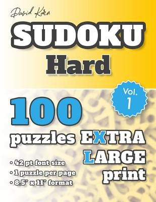 David Karn Sudoku - Hard Vol 1: 100 Puzzles, Extra Large Print, 42 pt font size, 1 puzzle per page by Karn, David