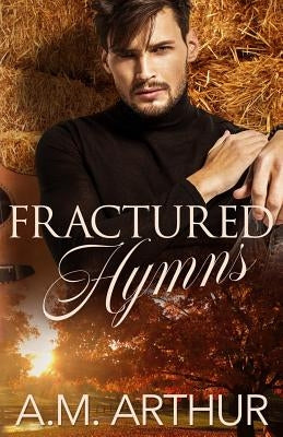 Fractured Hymns by Arthur, A. M.