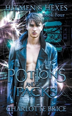 Potions and Packs by Brice, Charlotte
