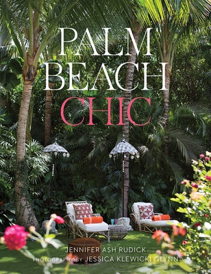 Palm Beach Chic by Rudick, Jennifer Ash
