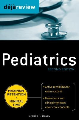 Deja Review Pediatrics, 2nd Edition by Davey, Brooke