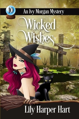 Wicked Wishes by Hart, Lily Harper